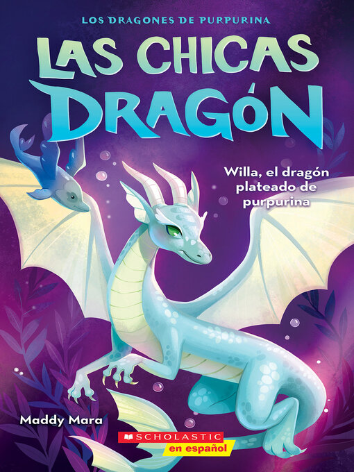 Title details for Willa the Silver Glitter Dragon by Maddy Mara - Available